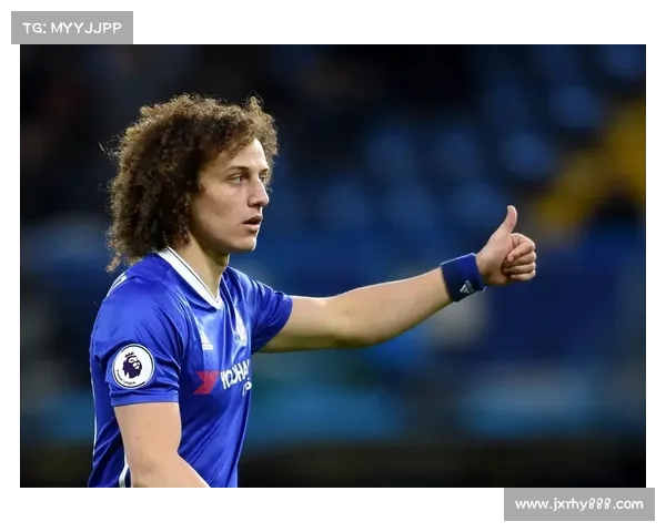 大卫路易斯落选国家队背后的真实原因与足球生涯转折分析