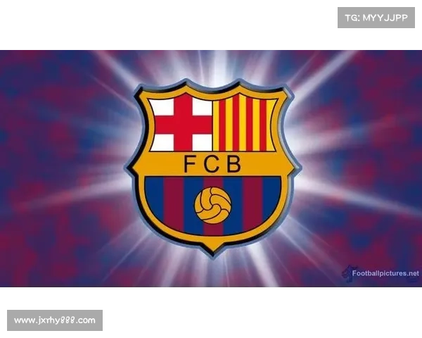 巴塞罗那足球队徽演变历程详解及其背后的象征意义